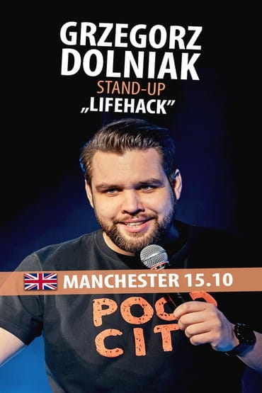 Grzegorz Dolniak "Lifehack" | Manchester