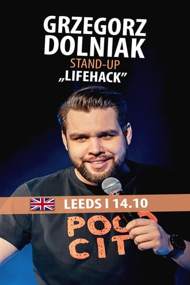 Grzegorz Dolniak "Lifehack" | Leeds