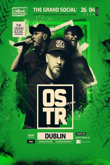 O.S.T.R - Dublin 
