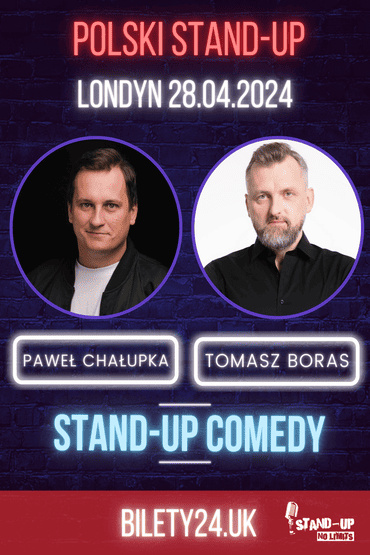 Stand-Up Londyn | Paweł Chałupka + Tomasz Boras