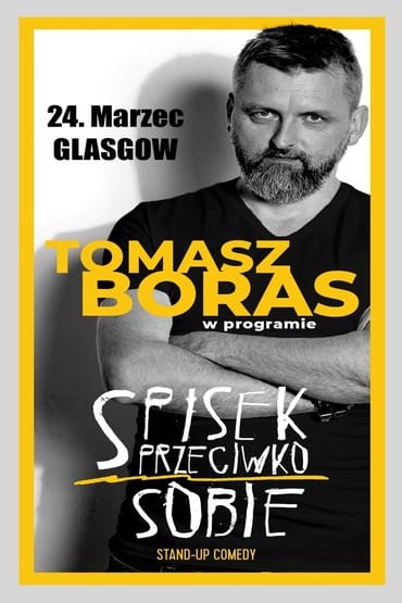 Tomasz Boras | Polski Stand-Up Glasgow