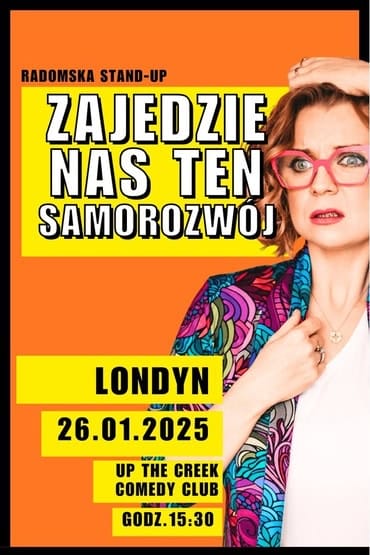 Aleksandra Radomska w programie „Zajedzie nas ten samorozwój” | Stand-Up Londyn