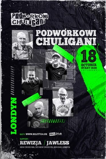 Podwórkowi Chuligani, Rewizja i Jawless na żywo! Londyn 