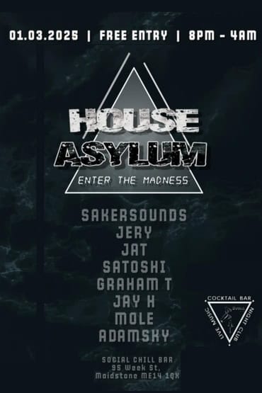 HOUSE ASYLUM | Maidstone