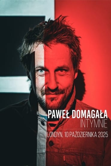 Paweł Domagała Intymnie | Londyn