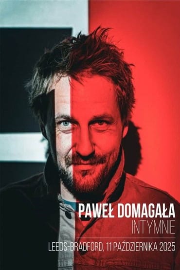Paweł Domagała Intymnie | Leeds-Bradford