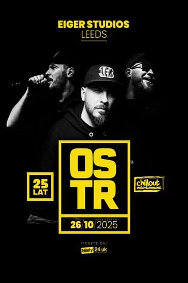 O.S.T.R. - 25 LAT Leeds