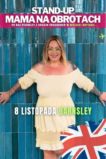 Stand-up: Mama na Obrotach | Barnsley