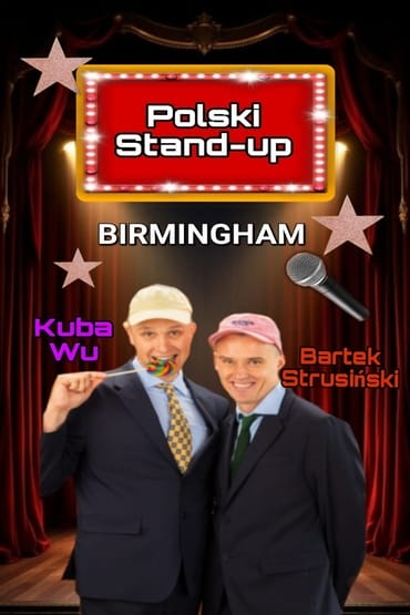 STAND UP "PATO EMIGRACJA" KUBA W I BARTEK STRUSIŃSKI  | Birmingham