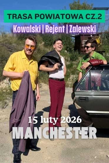 Stand-up: Trasa Powiatowa cz.2 | Manchester