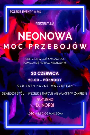 NEONOWA MOC PRZEBOJÓW | Milton Keynes