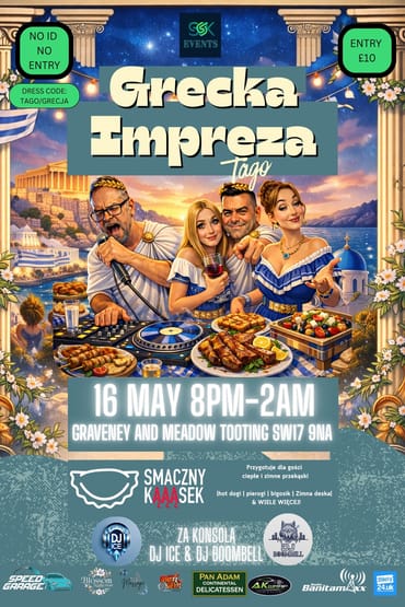 SGSK EVENTS PREZENTUJE - GRECKIE TOGA PARTY TOOTING BROADWAY 