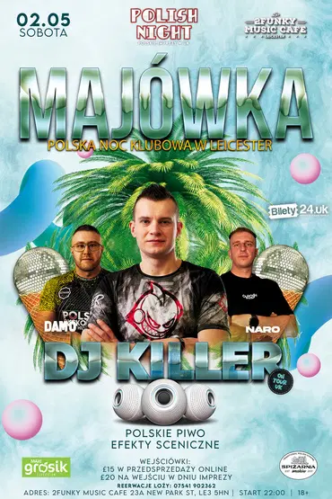 MAJÓWKA W LEICESTER - DJ KILLER