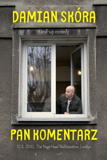 LONDYN! Damian Skóra w programie "Pan Komentarz" + Polska Komentująca na żywo! | Stand-Up